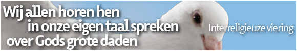 Thema: Wij allen horen hen in onze eigen taal spreken over Gods grote daden Thema: Wij allen horen hen in onze eigen taal spreken over Gods grote daden
