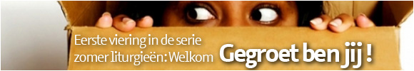 Gegroet ben jij! Gegroet ben jij!